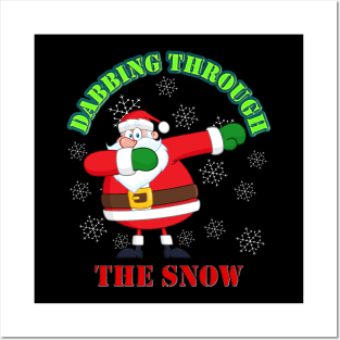 Dabbing Through The Snow, Christmas Gift Idea, Holiday Gift Idea, Winter, Santa Clause, Snowflakes, Cool Santa, Posters and Art